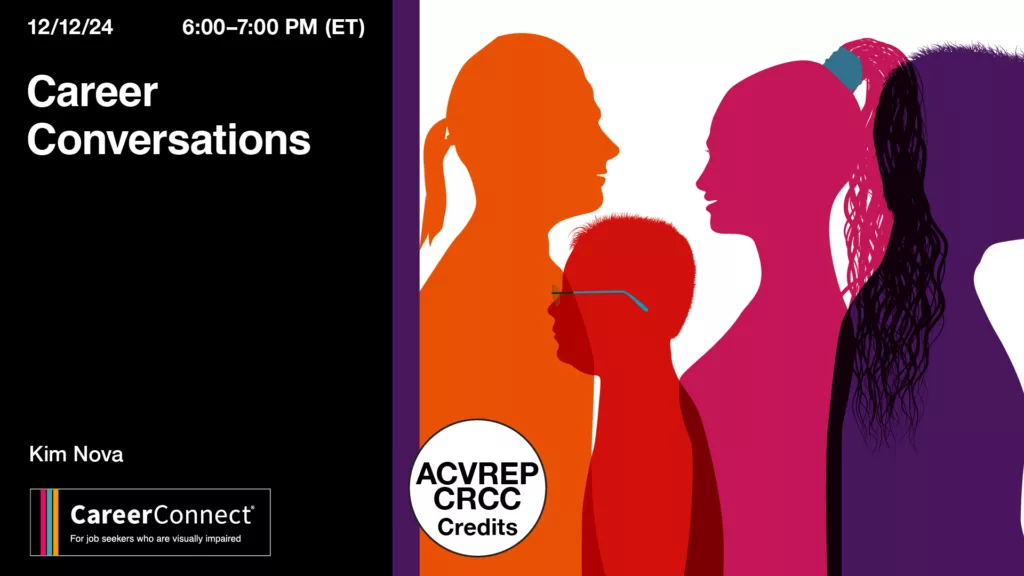 Career Conversations webinar on December 12, 2024, from 6:00–7:00 PM (ET), featuring Kim Nova. Includes silhouettes of diverse people and CareerConnect logo ACVREP and CRCC credits available.