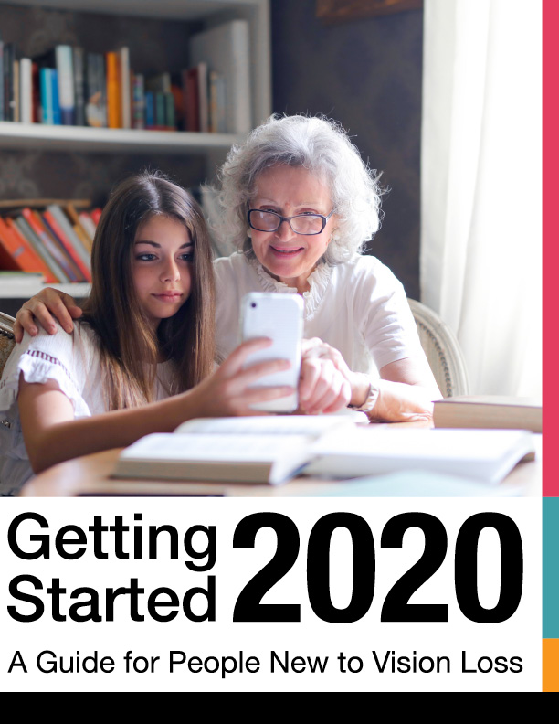 Cover of Getting Started 2020 A guide for People New to Vision Loss