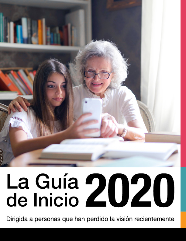 Spanish Cover to Cover of Getting Started 2020 A guide for People New to Vision Loss